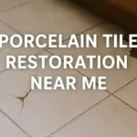 Porcelain Tile Restoration: Local Experts at Your Service