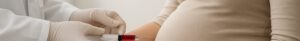 Pregnancy Blood Test in Wakefield: Key Information